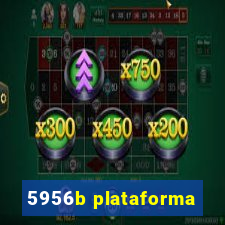 5956b plataforma